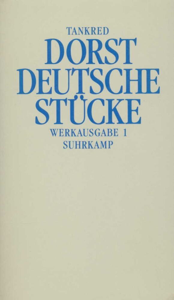 Deutsche Stücke (Tankred Dorst)