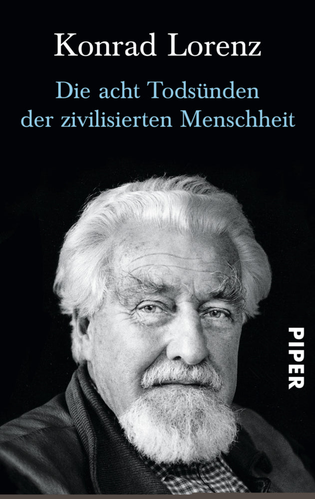 Die acht Todsünden der zivilisierten Menschheit (Konrad Lorenz)