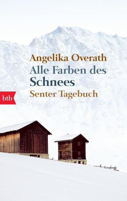 Alle Farben des Schnees (Angelika Overath)