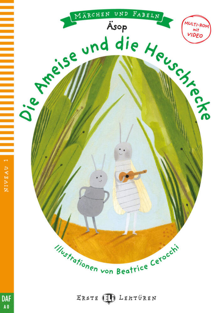 Die Ameise und die Heuschrecke, m. Multi-ROM mit Video (Aesop)