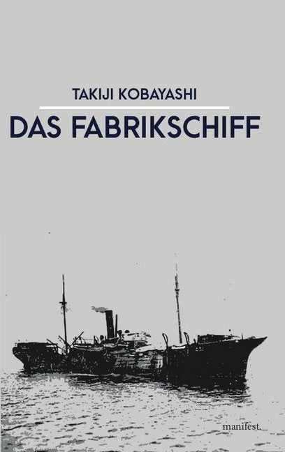 Das Fabrikschiff (Takiji Kobayashi)