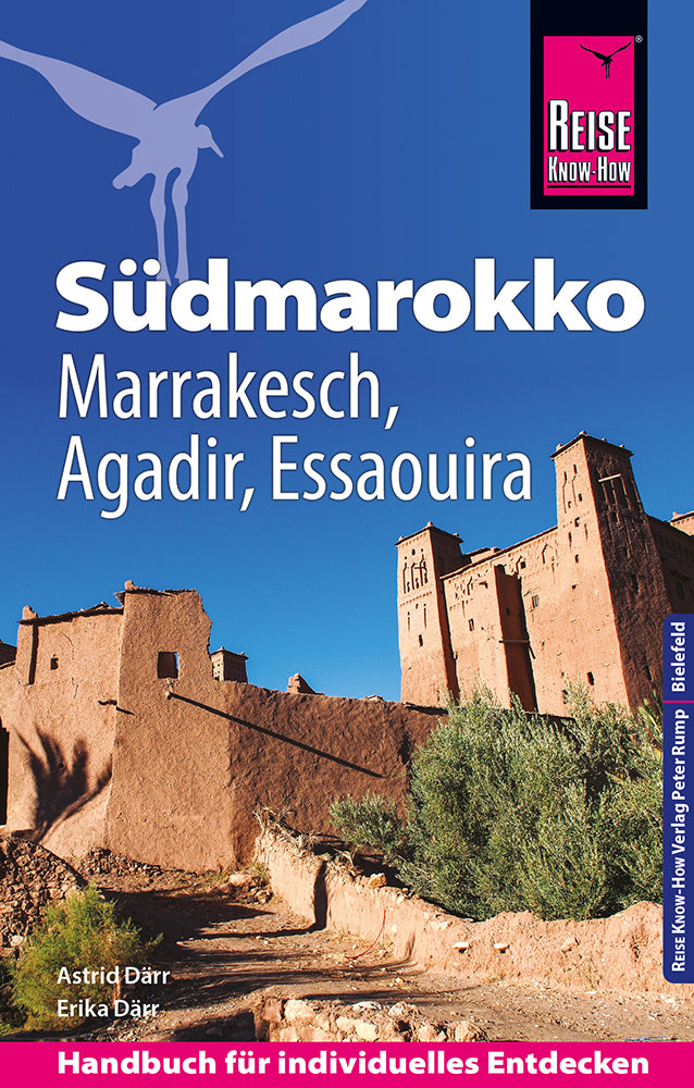Reise Know-How Reiseführer Südmarokko mit Marrakesch, Agadir und Essaouira (Astrid Därr)
