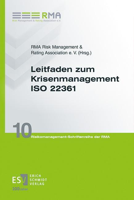 Leitfaden zum Krisenmanagement ISO 22361 (Rma Risk Management & Rating Association E. V.)
