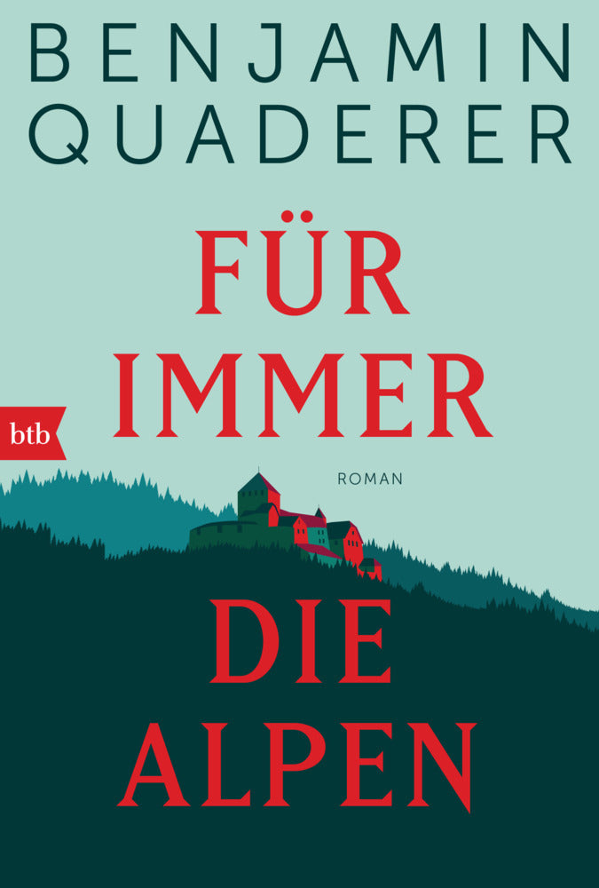 Für immer die Alpen (Benjamin Quaderer)
