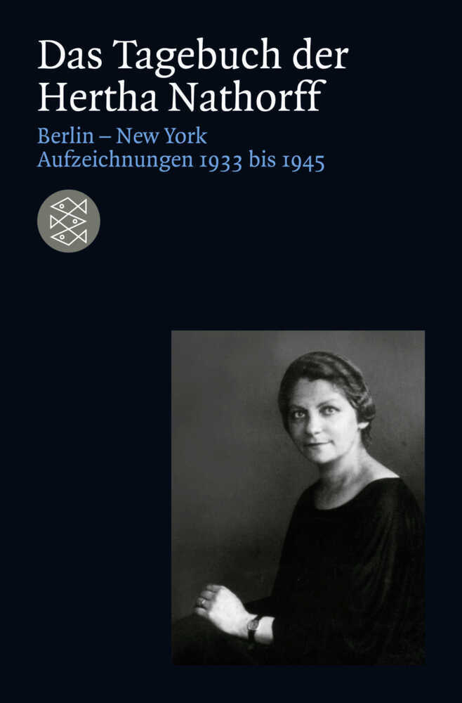 Das Tagebuch der Hertha Nathorff (Hertha Nathorff)