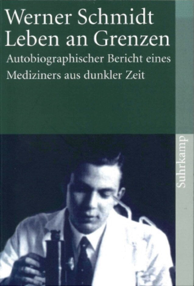 Leben an Grenzen (Werner G. Schmidt)