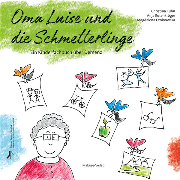 Oma Luise und die Schmetterlinge (Christina Kuhn)
