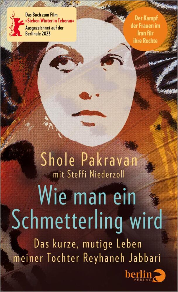 Wie man ein Schmetterling wird (Shole Pakravan)