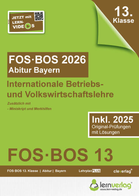 Abiturprüfung FOS/BOS Bayern 2026 Internationale Betriebs- und Volkswirtschaftslehre 13. Klasse (Lern.De Bildungsgesellschaft Mbh)