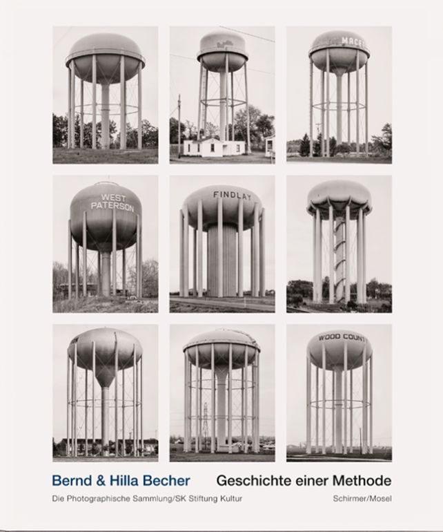 Bernd & Hilla Becher. Geschichte einer Methode (Bernd & Hilla Becher)