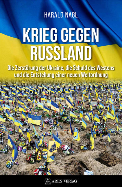 Krieg gegen Russland (Harald Nagl)