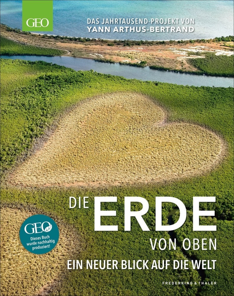 GEO - Die Erde von oben (Yann Arthus-Bertrand)