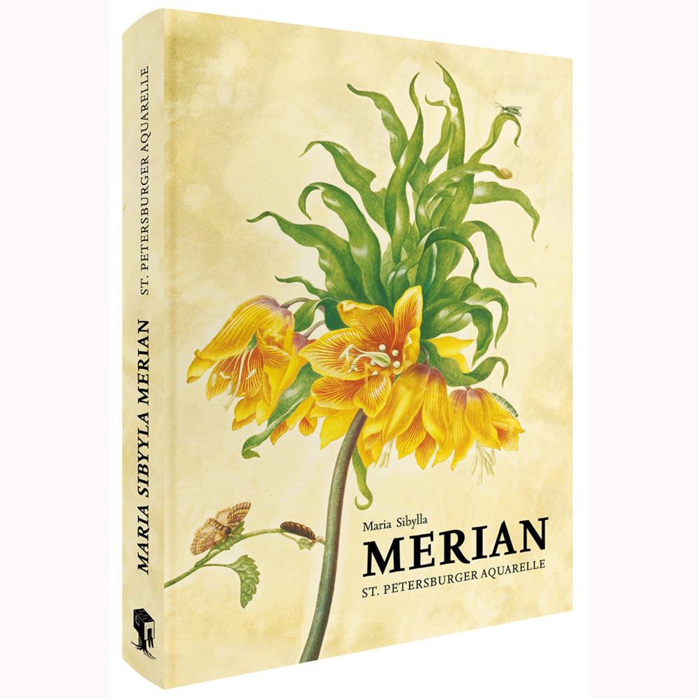 Maria Sibylla Merian - St. Petersburger Aquarelle (Jubiläumsausgabe) (Maria Sibylla Merian)