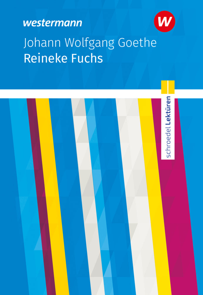 Schroedel Lektüren - Reineke Fuchs (Johann Wolfgang Von Goethe)