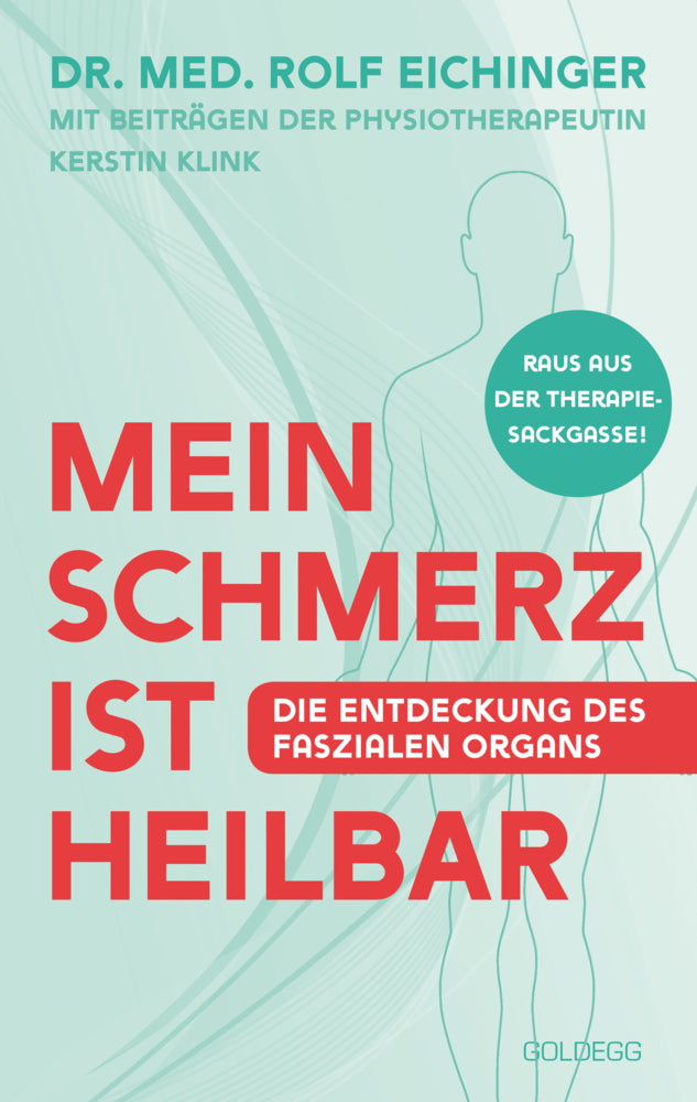 Mein Schmerz ist heilbar (Rolf Eichinger)