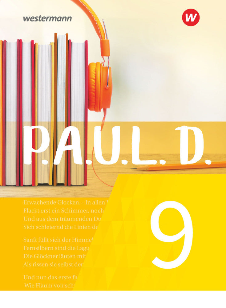 P.A.U.L. D. - Persönliches Arbeits- und Lesebuch Deutsch - Für Gymnasien und Gesamtschulen - Neubearbeitung (Sabine Aland)