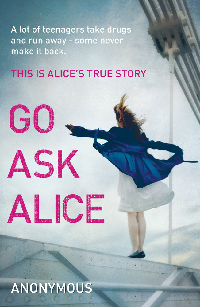 Go Ask Alice (Anonym)
