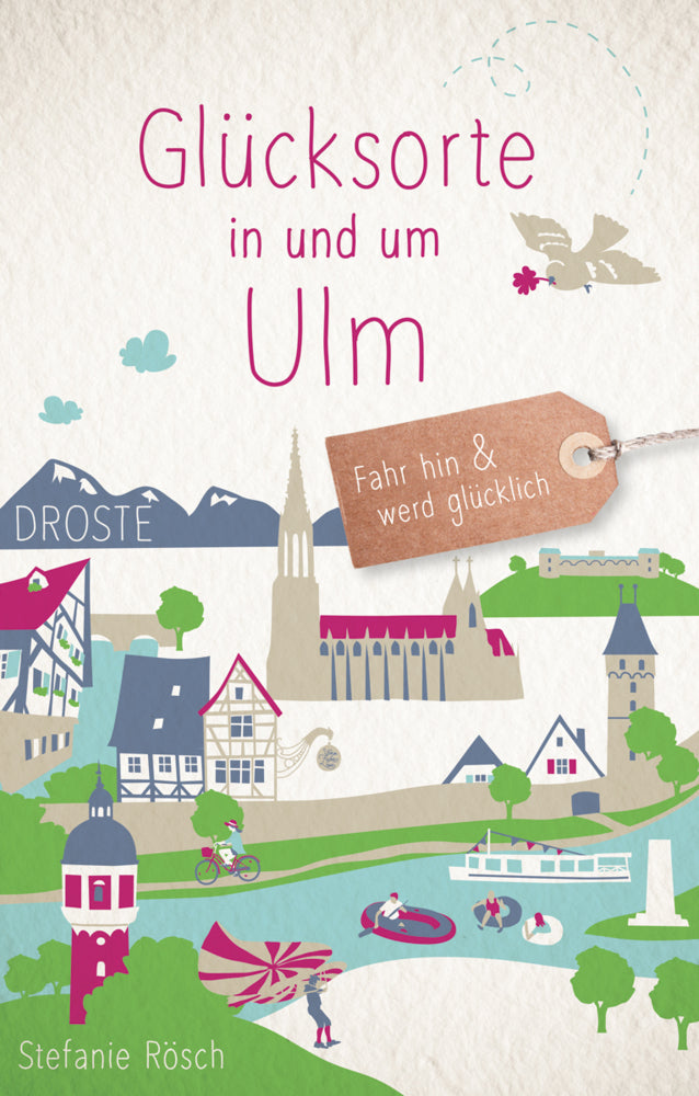 Glücksorte in und um Ulm (Stefanie Rösch)