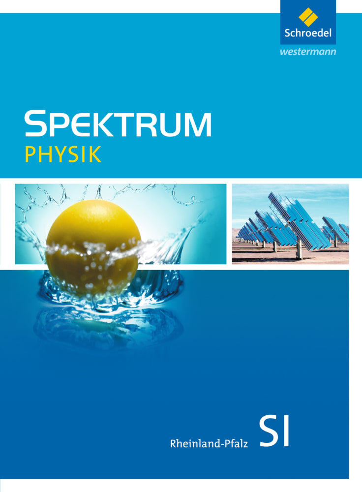 Spektrum Physik SI - Ausgabe 2016 für Rheinland-Pfalz (Appel Thomas)