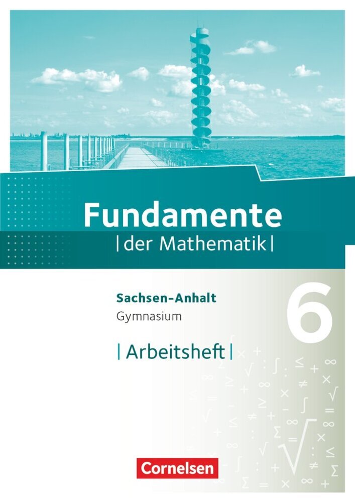 Fundamente der Mathematik - Sachsen-Anhalt ab 2015 - 6. Schuljahr