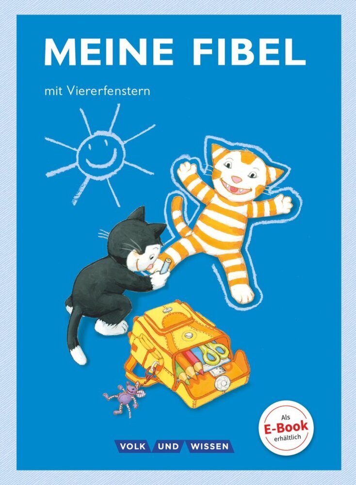 Meine Fibel - Ausgabe 2015 - 1. Schuljahr (Andrea Knöfler)