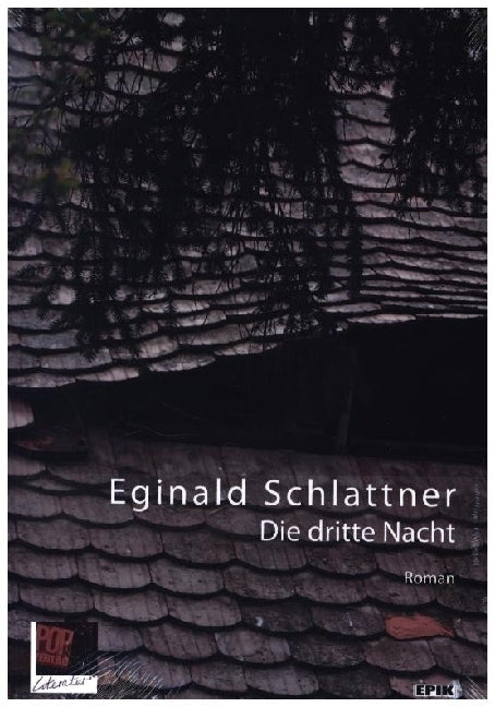 Die dritte Nacht (Eginald Schlattner)