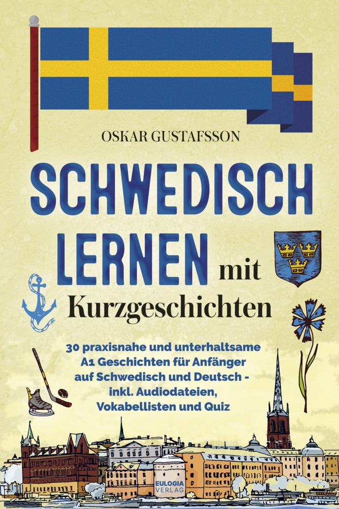 Schwedisch Lernen mit Kurzgeschichten (Lars A. Persson)