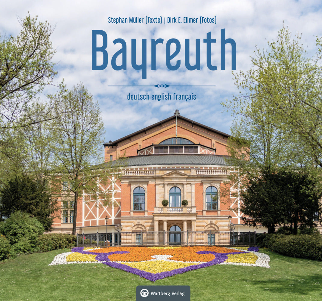 Bayreuth (Dirk E. Ellmer)