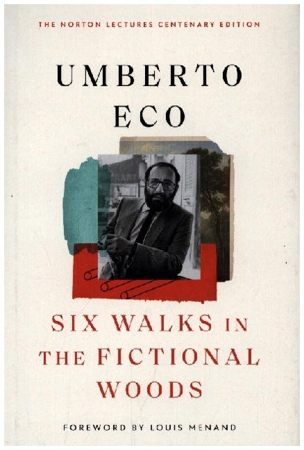 Six Walks in the Fictional Woods (Umberto Eco)