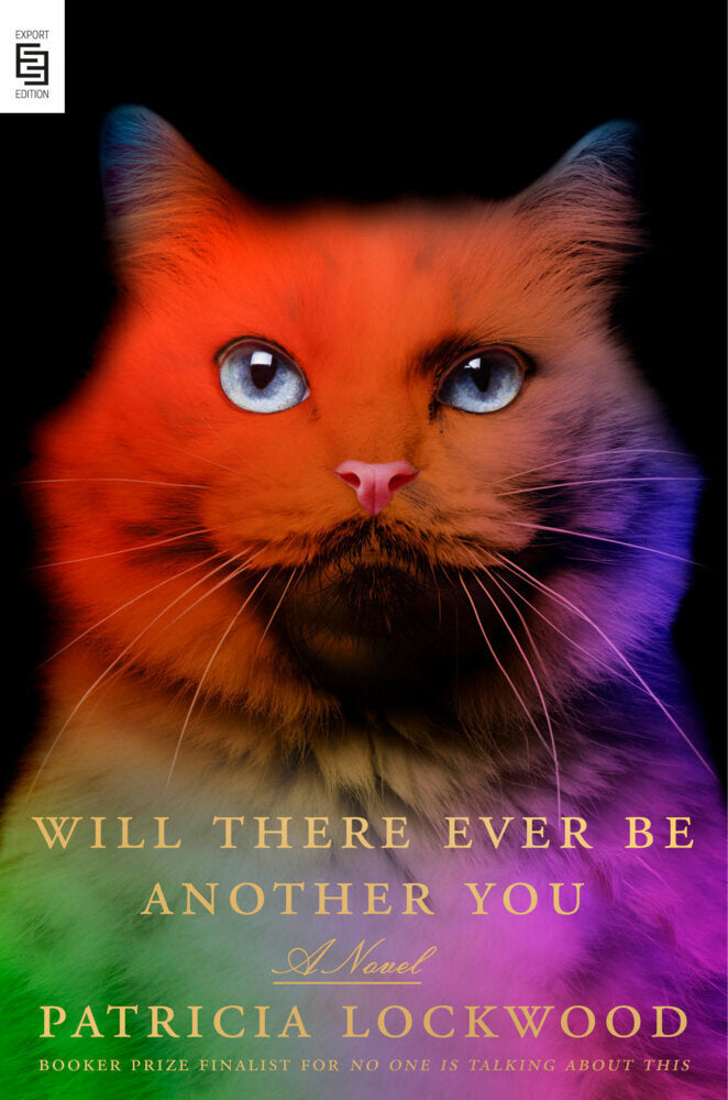 Will There Ever Be Another You (Patricia Lockwood)
