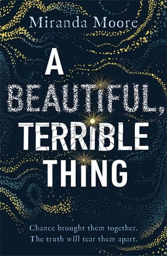 A Beautiful, Terrible Thing (Miranda Moore)