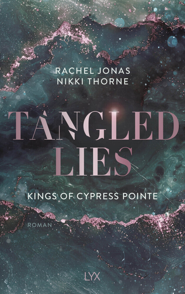 Kings of Cypress Pointe - Tangled Lies (Rachel Jonas Und Nikki Thorne)
