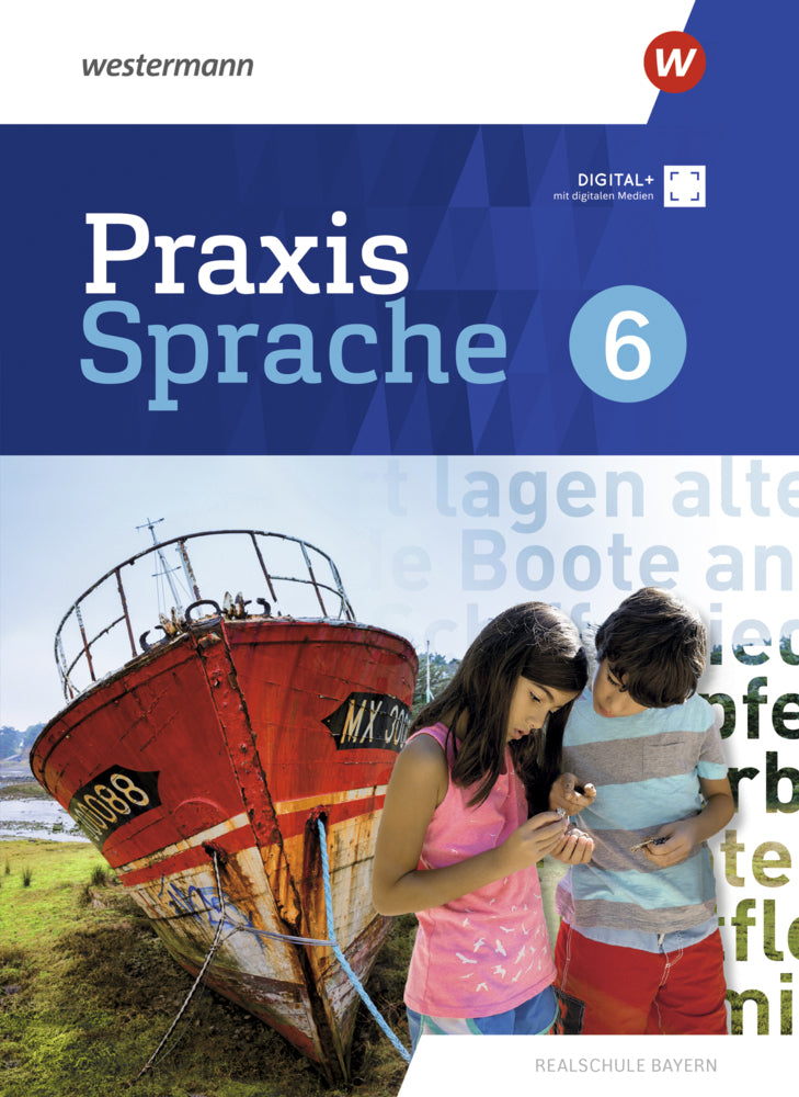 Praxis Sprache - Ausgabe 2024 für Realschulen in Bayern (Markus Gürster)
