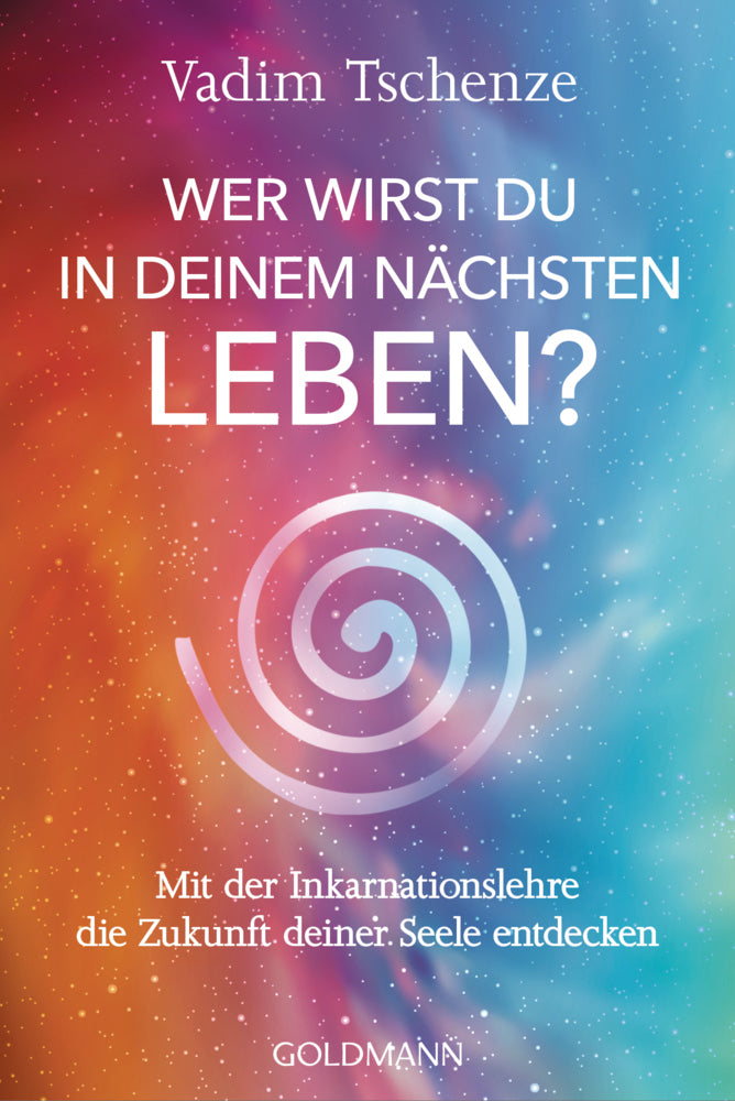 Wer wirst du in deinem nächsten Leben? - (Vadim Tschenze)