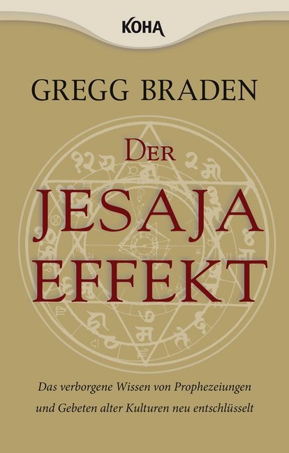 Der Jesaja Effekt (Gregg Braden)