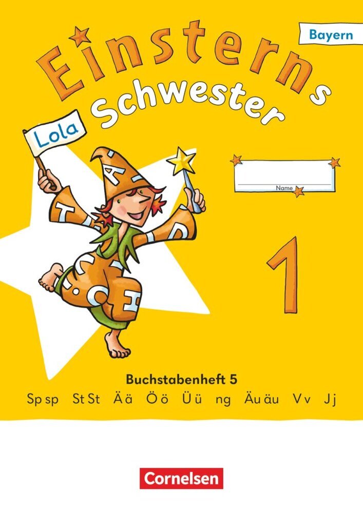 Einsterns Schwester - Erstlesen - Ausgabe Bayern 2025 - 1. Jahrgangsstufe (Jutta Maurach)