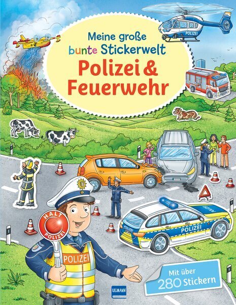 Meine große bunte Stickerwelt - Polizei und Feuerwehr (Ullmann Medien Verlag)