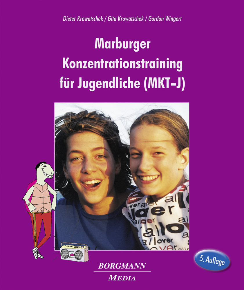 Marburger Konzentrationstraining für Jugendliche (MKT-J) (Dieter Krowatschek)