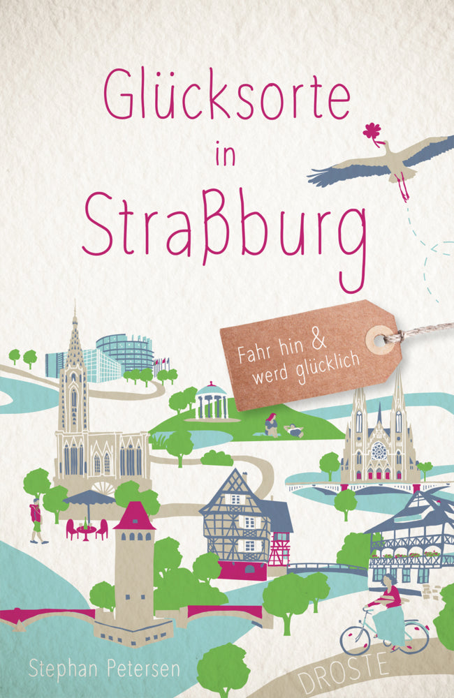 Glücksorte in Straßburg (Stephan Petersen)