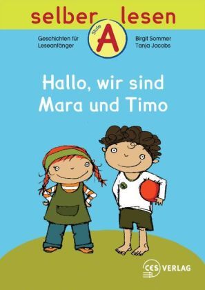 Hallo, wir sind Mara und Timo (Birgit Sommer)