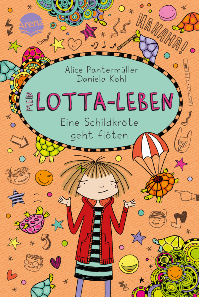 Mein Lotta-Leben. Eine Schildkröte geht flöten (Alice Pantermüller)