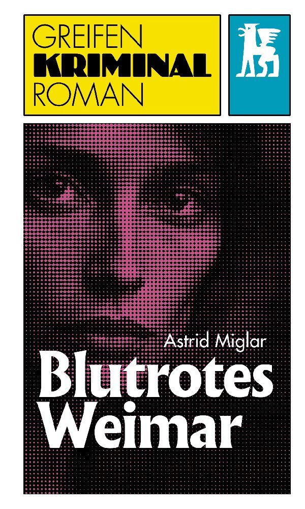 Blutrotes Weimar (Astrid Miglar)