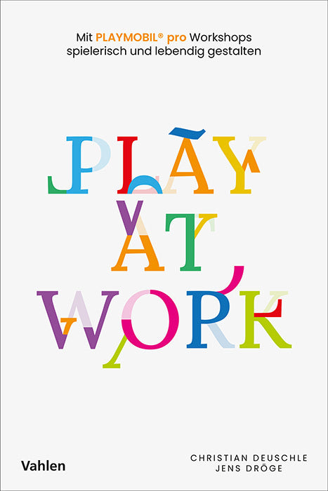 Play at Work (Christian Deuschle)