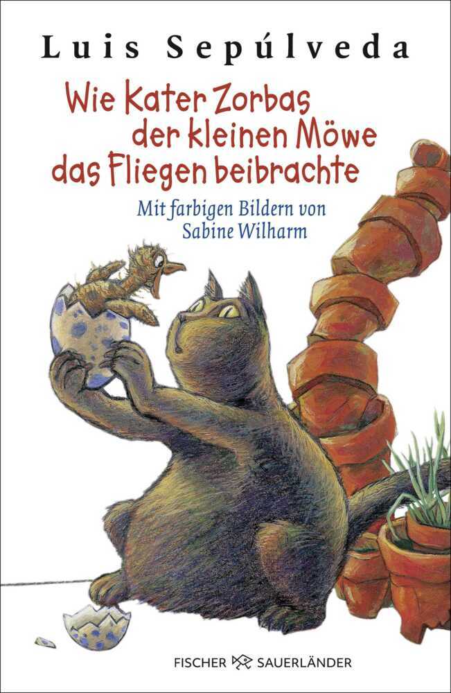 Wie Kater Zorbas der kleinen Möwe das Fliegen beibrachte (Luis Sepúlveda)