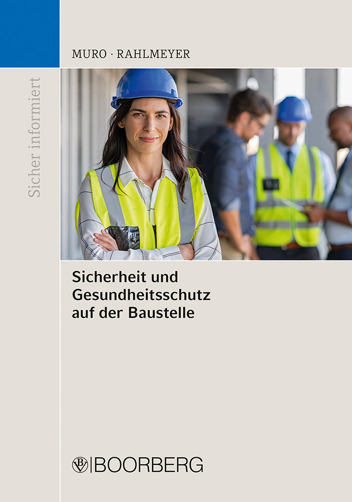Sicherheit und Gesundheitsschutz auf der Baustelle (Donato Muro)