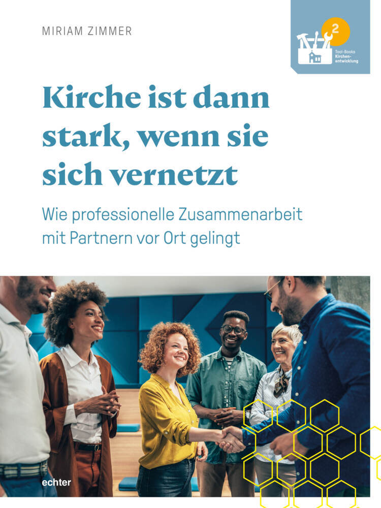 Kirche ist dann stark, wenn sie sich vernetzt (Miriam Zimmer)