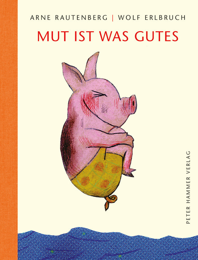 Mut ist was Gutes (Arne Rautenberg)