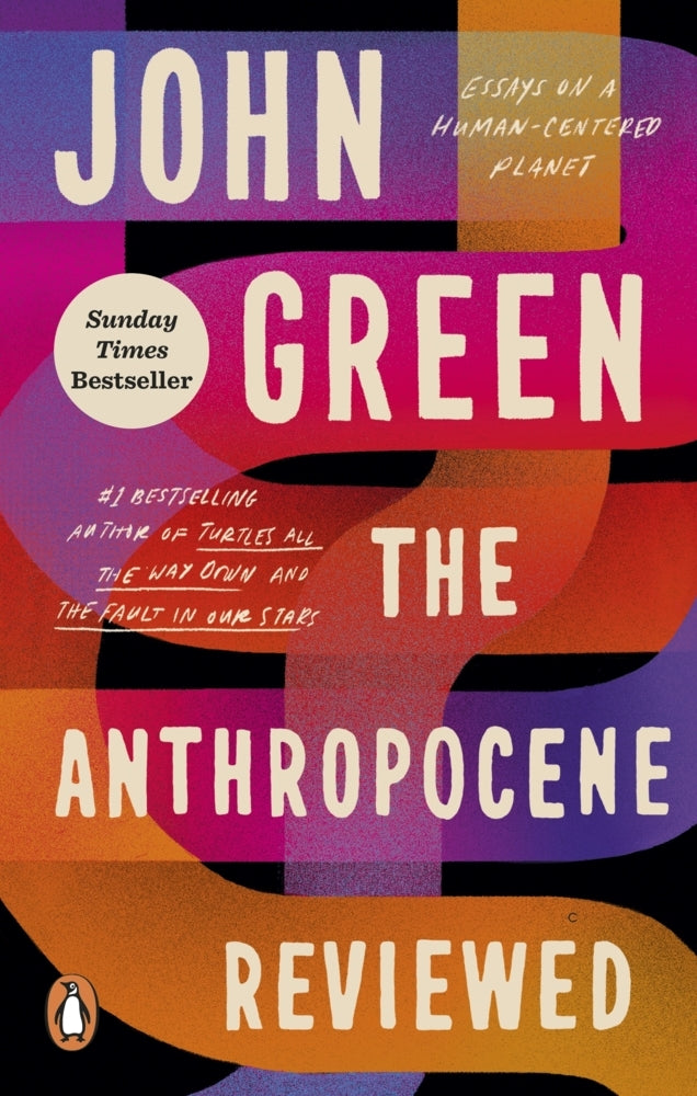 The Anthropocene Reviewed (John Green)