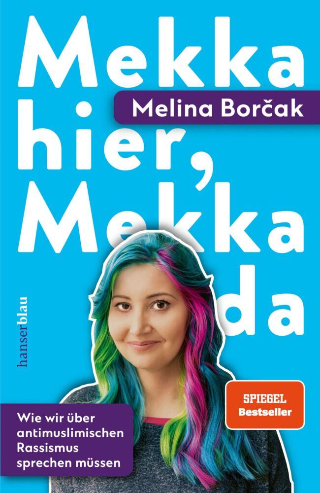 Mekka hier, Mekka da (Melina Borcak)