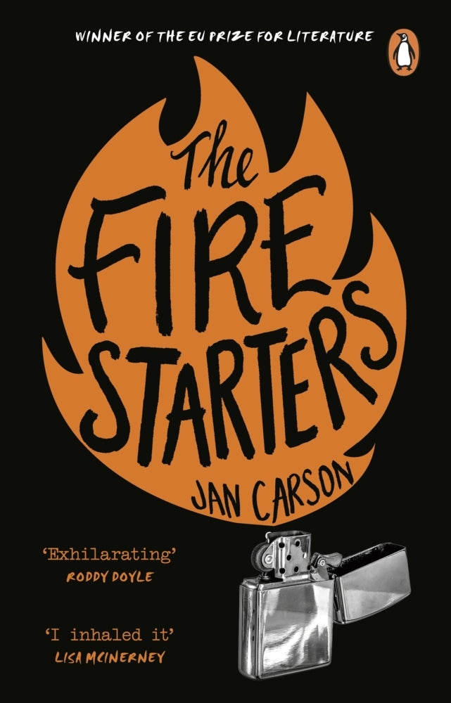 The Fire Starters (Jan Carson)
